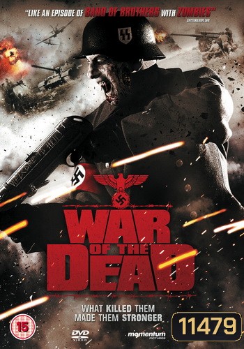 War Of The Dead ฝ่าดงนรกกองทัพซอมบี้