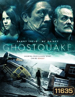 Ghostquake (ผีหลอกโรงเรียนหลอน) 2013