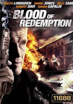 Blood Of Redemption บัญชีเลือดล้างเลือด