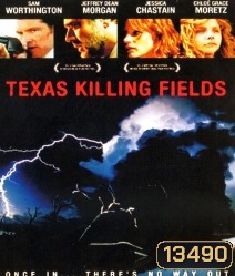 Texas killing Fields ล่าเดนโหด โคตรคนต่างขั้ว