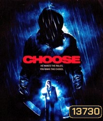 Choose เกมฆ่า ต้องฆ่าตามเกม