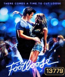 Footloose ฟุตลูส ตีนมีหัวใจ