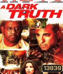 Dark truth ปฏิบัติการเดือดฝ่าแผ่นดินนรก