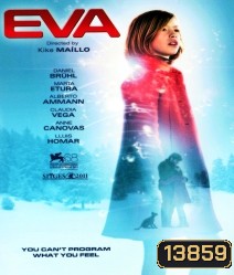 Eva เอวา มหัศจรรย์หุ่นจักรกล