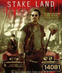 Stake land โคตรแดนเถื่อน ล้างพันธุ์ซอมบี้