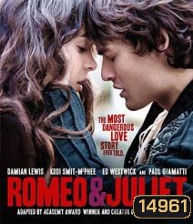 Romeo & Juliet (2013) โรมิโอ แอนด์ จูเลียต