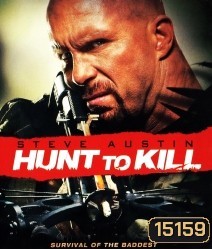 Hunt To Kill โหด ล่า ดิบ