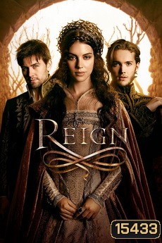 Reign เรื่องนี้ซับจะอ่านยากนิดนึงนะครับ