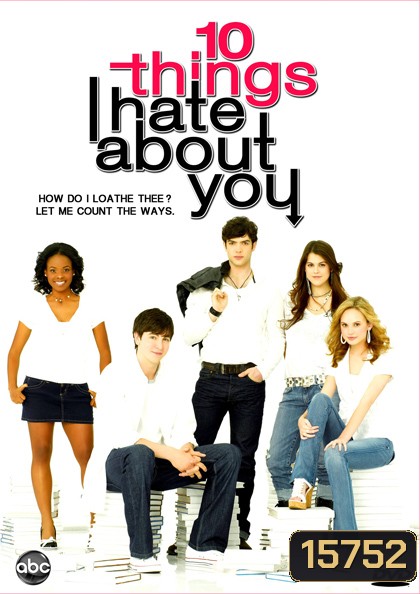 10 Thing I hate about you