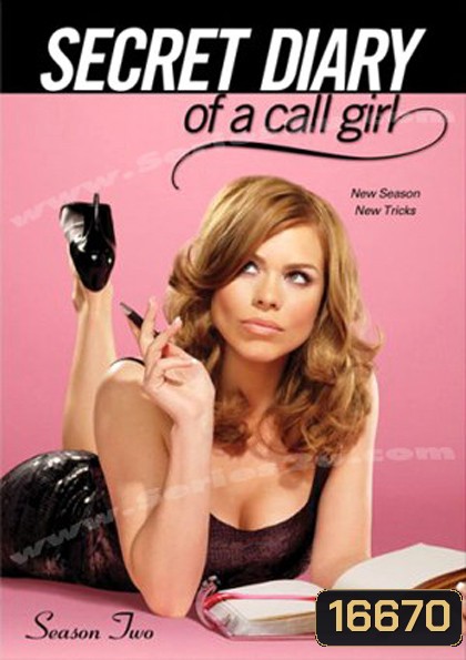 Secret Diary Of A Call Girl Season 2 : บันทึกลับ นางโทร ปี 2