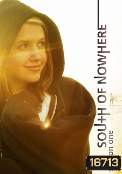 South Of Nowhere Season 1