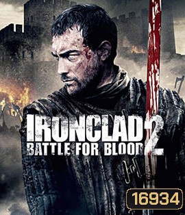 Ironclad 2: Battle for Blood ทัพเหล็กโค่นอำนาจ 2