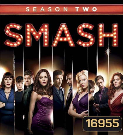 Smash Season 2 (2013) สแมช ล่าฝันวันบรอดเวย์ ปี 2