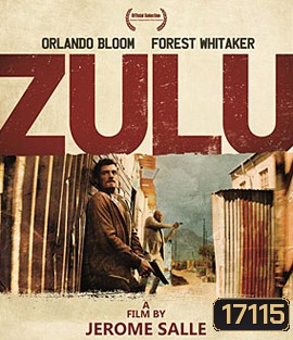 Zulu คู่หู ล้างบางนรก