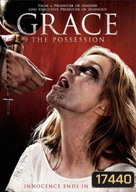 Grace The Possession สิงนรกสูบวิญญาณ