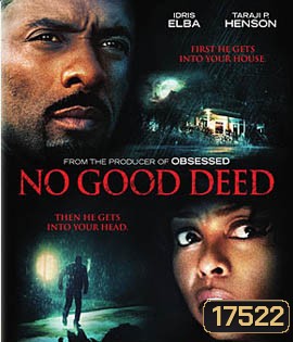No Good Deed (2014) หักเหลี่ยมโฉด