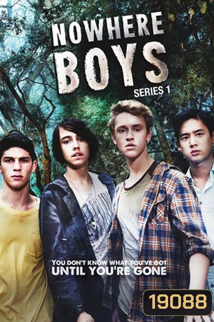 Nowhere Boys Season 1