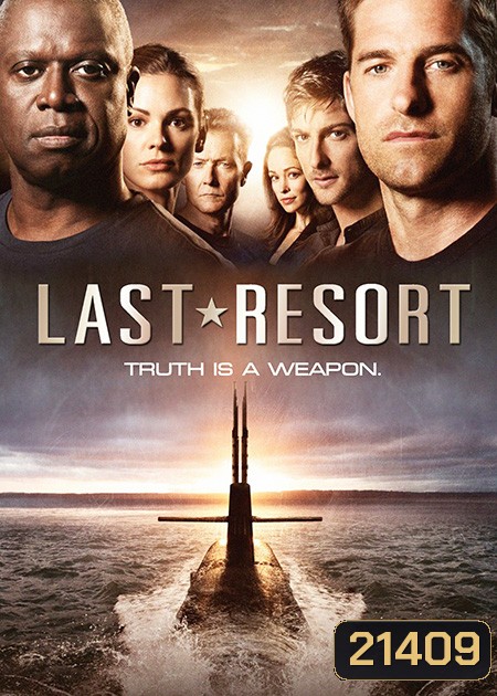 The Last Resort Season 1 : มหันตภัยนิวเคลียร์ล้างโลก ปี 1