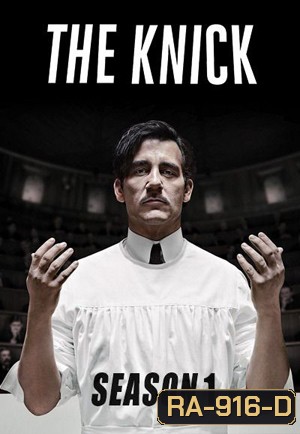 The Knick Season 1