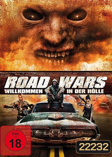 Road Wars ซิ่งระห่ำถนน