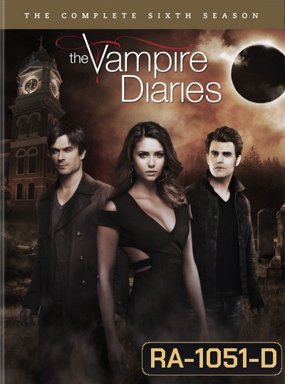 The Vampire Diaries Season 6 บันทึกรักแวมไพร์ ปี 6