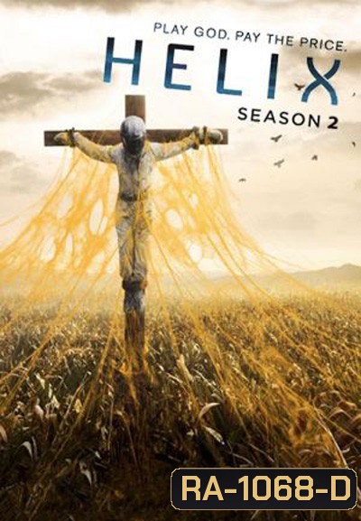 Helix Season 2 : เชื้อนรก คลั่งขั้วโลก ปี 2