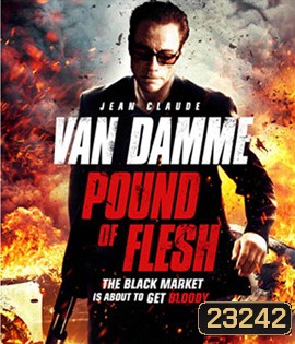 Pound of Flesh (2015) มหาประลัยทวงเดือด