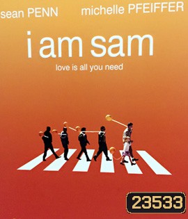 I Am Sam (2002) สุภาพบุรุษปัญญานิ่ม