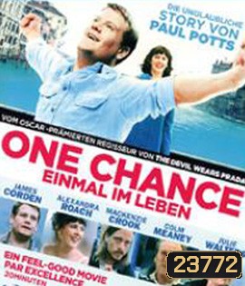 One Chance (2013) ขอสักครั้งให้ดังเป็นพลุแตก