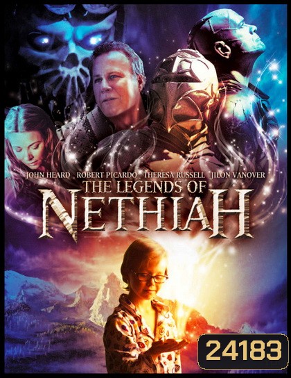 The Legends Of Nethiah ศึกอภินิหารดินแดนอัศจรรย์