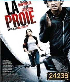 La Proie (2011) พลิกเกมล่า เหยื่ออันตราย