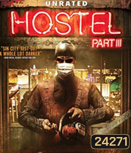 Hostel: Part III (2011) นรกรอชำแหละ 3