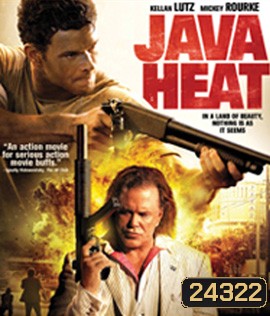 Java Heat (2013) คนสุดขีด