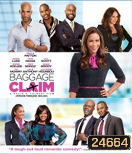 Baggage Claim (2013) ข้ามฟ้าตามหารัก