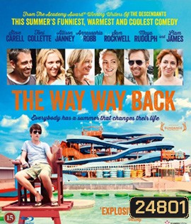 The Way Way Back (2013) ปิดเทอมนั้นไม่มีวันลืม