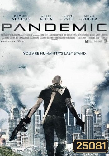 PANDEMIC (2016) หยุดวิบัติ ไวรัสซอมบี้