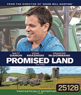 Promised Land (2012) สวรรค์แห่งนี้...ไม่สิ้นหวัง