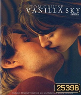 Vanilla Sky (2001) วานิลลา สกาย ปมรัก ปมมรณะ