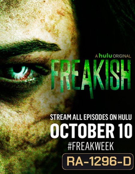 Freakish Season 1 ( 10 ตอนจบ )