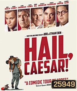 (ติด CINAVIA) Hail, Caesar! (2016) กองถ่ายป่วน ฮากวนยกกอง