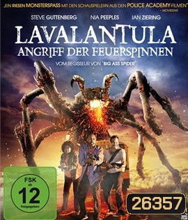Lavalantula ฝูงแมงมุมลาวากลืนเมือง (2015)