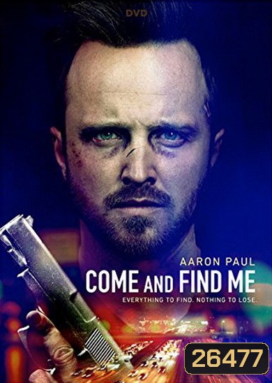 Come And Find Me ยิ่งหา ยิ่งหาย