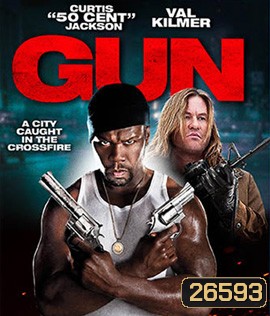 Gun (2010) เหนี่ยวไกให้เมืองเดือด