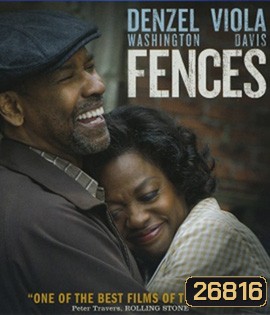 Fences (2016) รั้วใดมิอาจกั้น