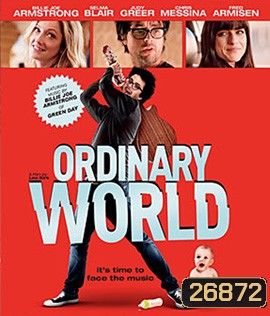 Ordinary World (2016) ร็อกให้พังค์ พังให้สุด