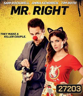Mr. Right (2016) คู่มหาประลัย นักฆ่าเลิฟเลิฟ