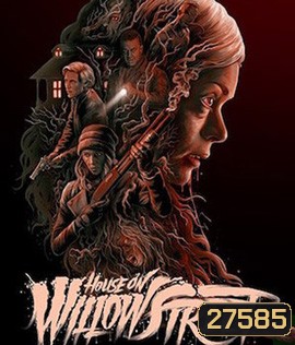 From a House on Willow Street (2016) จับปีศาจมาเรียกค่าไถ่