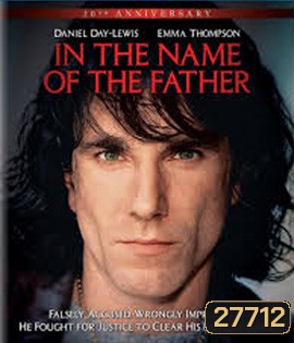 In the Name of the Father (1993) เพื่อเกียรติยศของพ่อข้า