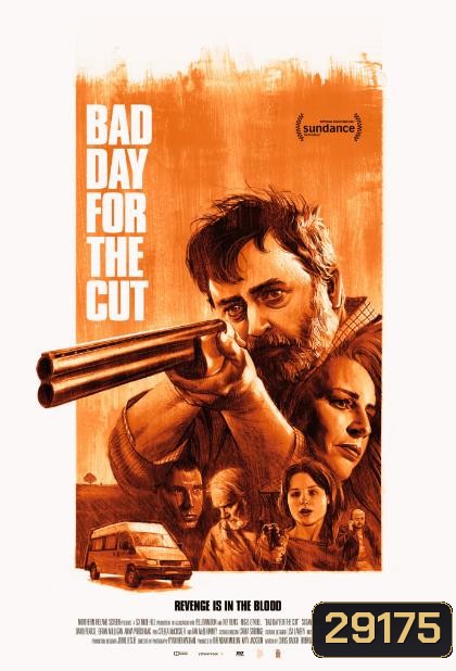 BAD DAY FOR THE CUT (2017) เดือดต้องล่า ฆ่าล้างแค้น