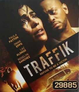 Traffik (2018) อำนาจอิทธิพลมืด (กดเลือก Subtitle ที่หน้าเมนู, นาทีที่ 16.30- 17.35 ต้องกดข้าม)